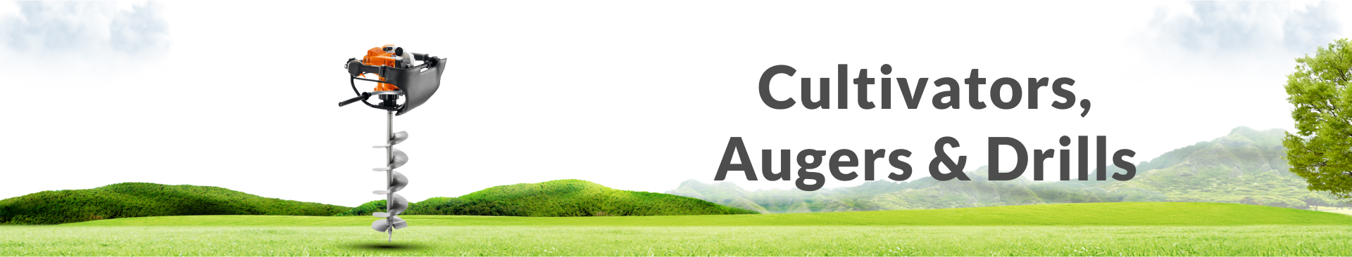 Cultivators, Augers & Drills